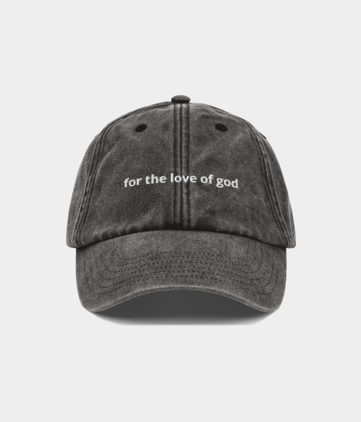 FOR THE LOVE OF GOD.