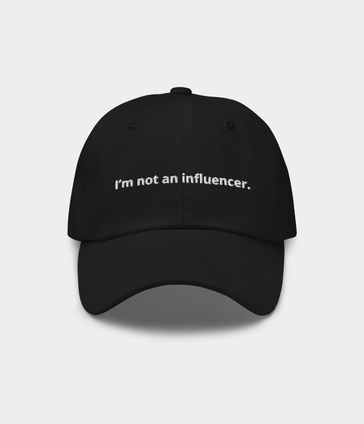 NOT AN INFLUENCER.