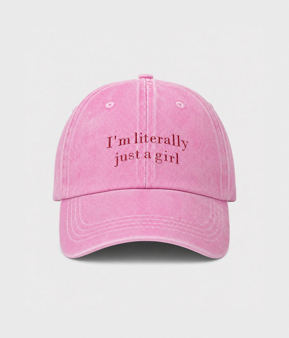 I'M LITERALLY JUST A GIRL. washed cotton cap in PINK, front view