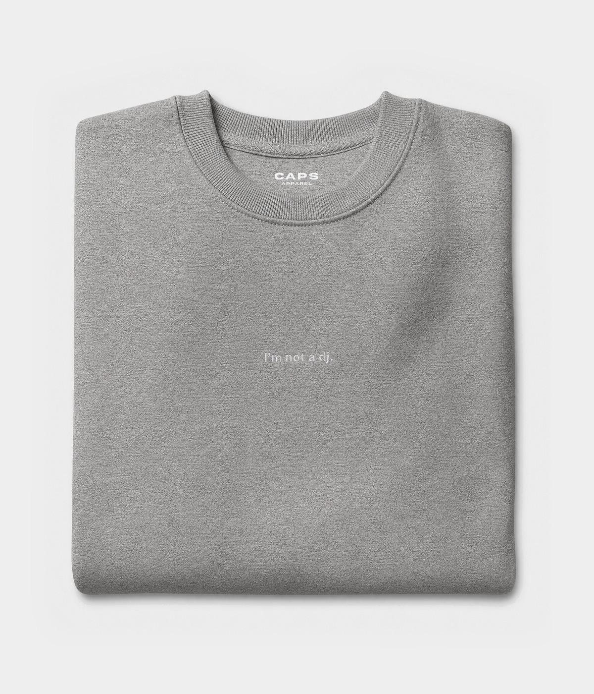 NOT A DJ SWEATER.-CAPS
