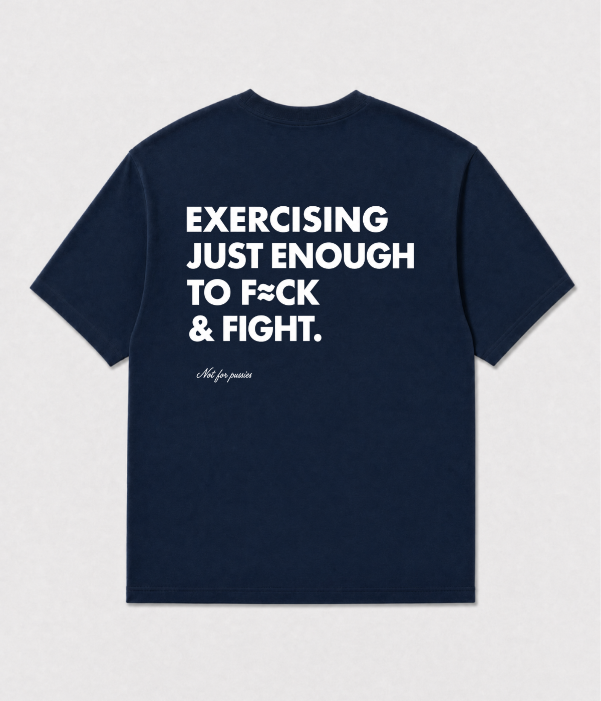 EXERCISING JUST ENOUGH SHIRT
