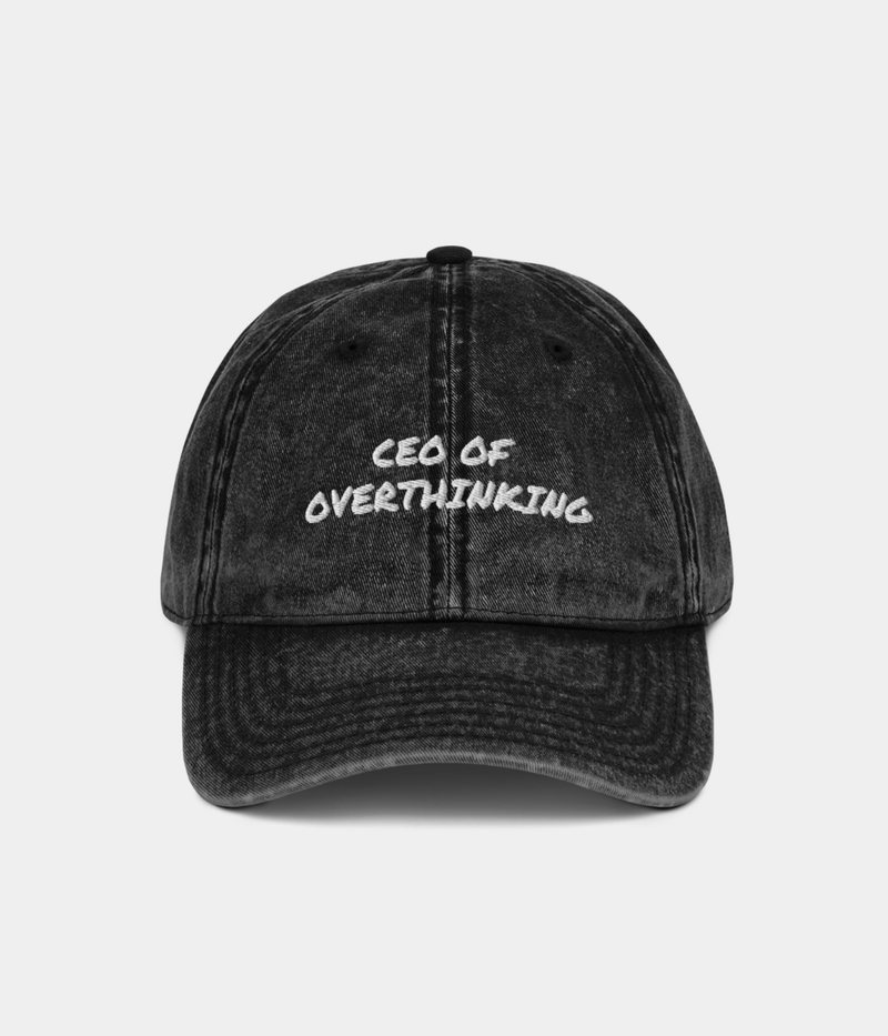 CEO OF OVERTHINKING CAP