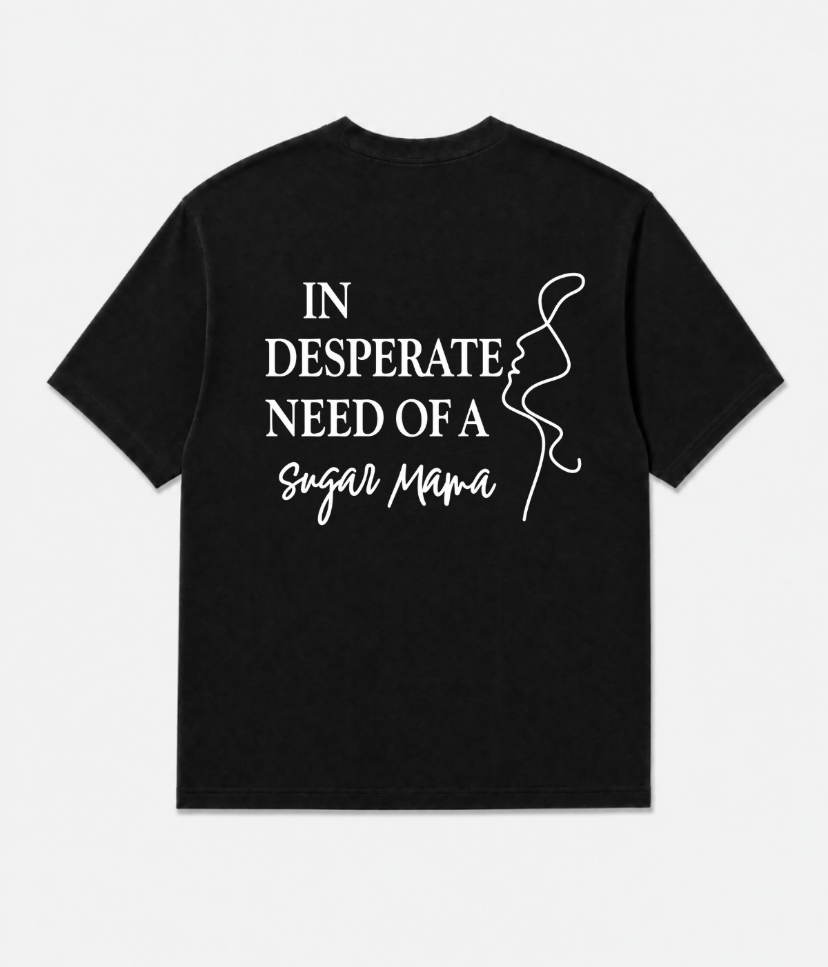 IN DESPERATE NEED SHIRT