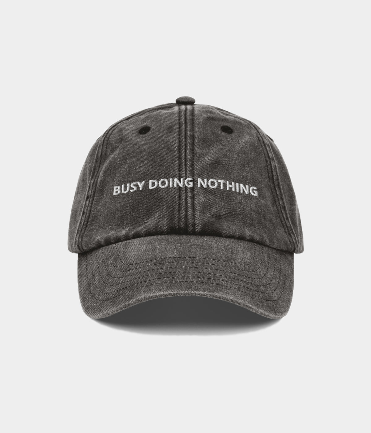 BUSY DOING NOTHING.