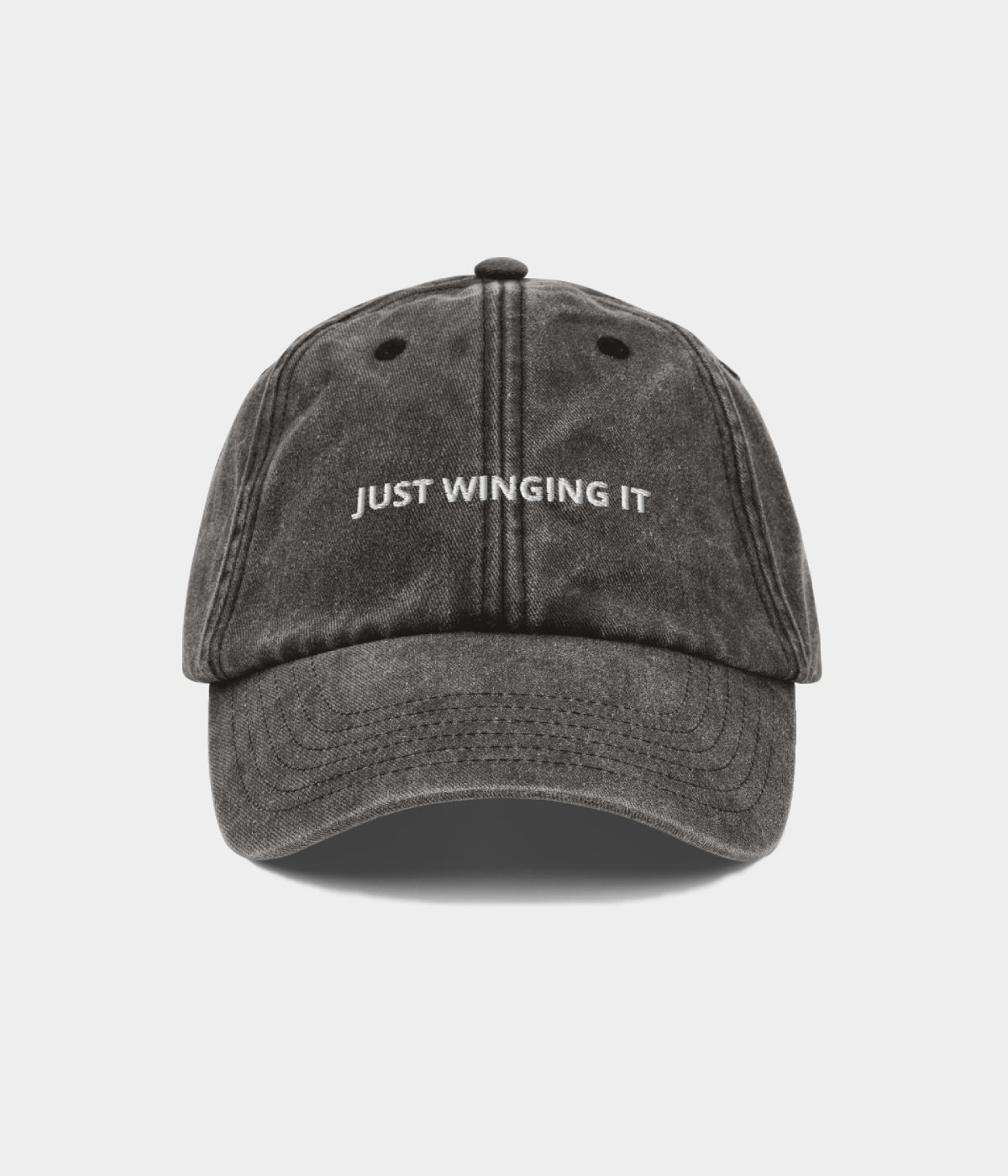JUST WINGING IT.