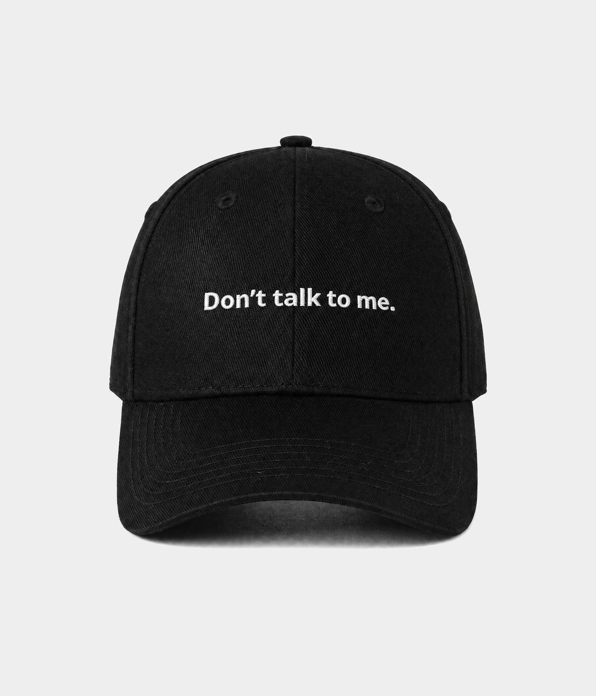 DON'T TALK TO ME.-CAPS