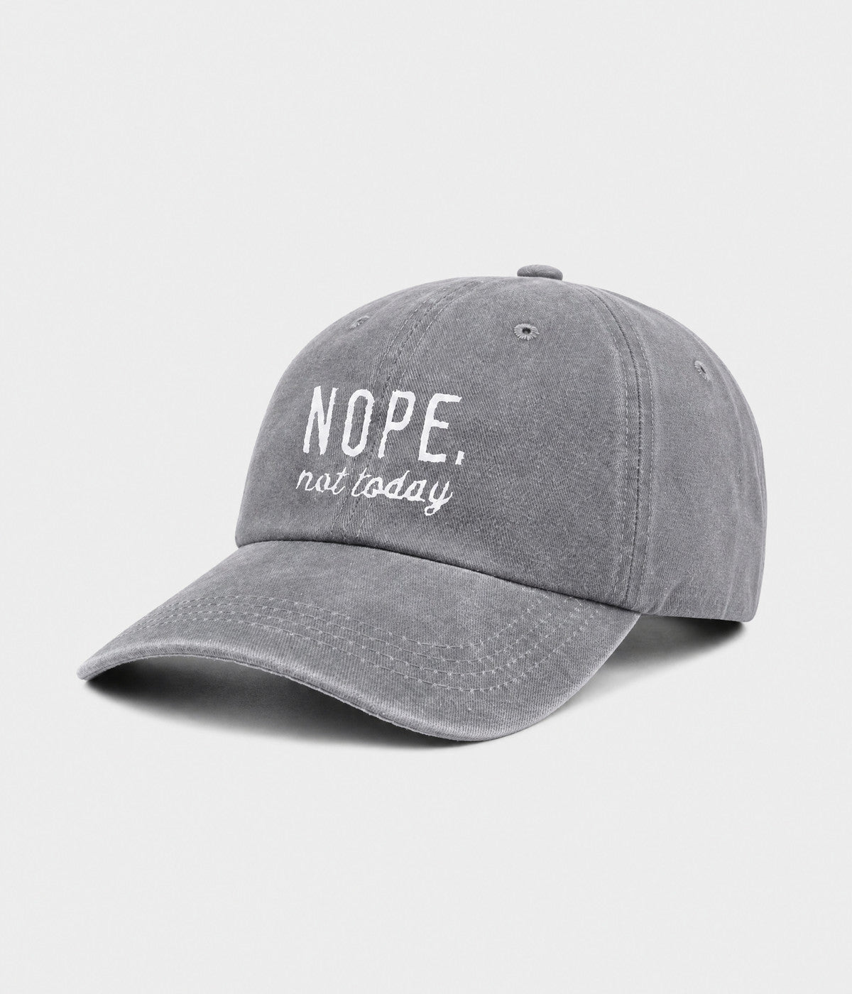 NOPE, NOT TODAY. washed cotton cap in GRAY, side view