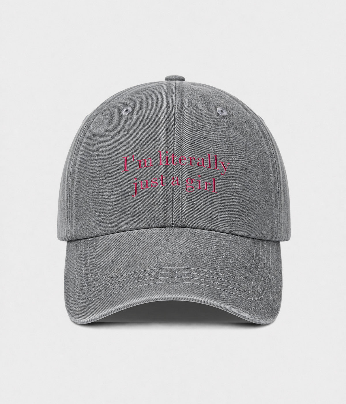 I'M LITERALLY JUST A GIRL. washed cotton cap in GRAY, front view