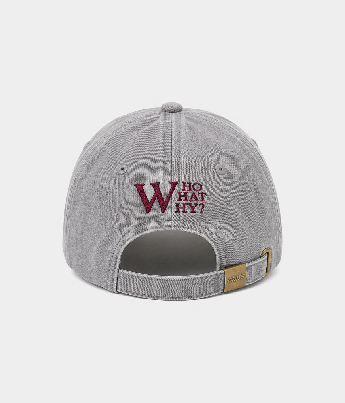WHO WHAT WHY. washed cotton cap in light gray, back view